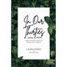 In Our Thirties: Insights and Expert Advice for This Decade and Beyond