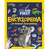 National Geographic Little Kids First Encyclopedia of Almost Everything