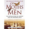 Of Moths and Men: An Evolutionary Tale: The Untold Story of Science and the Peppered Moth