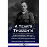 A Year's Thoughts: Collected from the Writings of William Doyle - 365 Daily Devotionals of Christian Advice for Life and Spiritual Well-being