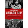 Inside the Manson Jury: From Deliberation to Death Sentence