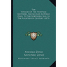 The Voyages Of The Venetian Brothers, Nicolo And Antonio Zeno, To The Northern Seas, In The Fourteenth Century (1873)