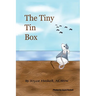 The Tiny Tin Box