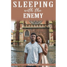 Sleeping With The Enemy