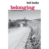 Belonging: A Culture of Place