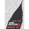 Global Institutions and Responsibilities: Achieving Global Justice