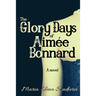 The Glory Days of Aimée Bonnard