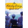 The Saturday Evening Girls Club