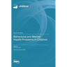 Behavioral and Mental Health Problems in Children