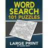 Word Search 101 Puzzles Large Print: Fun & Challenging Puzzle Games for Adults and Kids