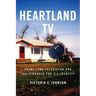 Heartland TV: Prime Time Television and the Struggle for U.S. Identity
