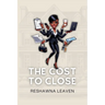 The Cost to Close