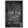 How to Make your Dog COME Without Being a BUTT-HEAD
