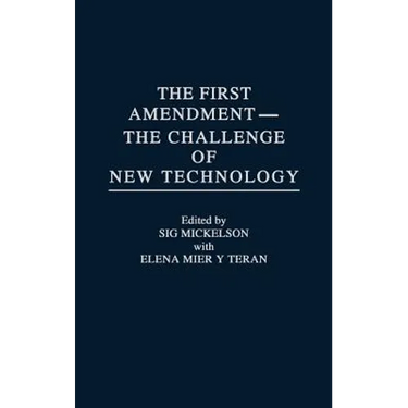 The First Amendment--The Challenge of New Technology