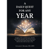 A Daily Quest for Any Year: As pilgrims of this wonderful journey called life, some of us have questions, some of us have answers. Let us share lesson