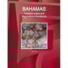 Bahamas Taxation Laws and Regulations Handbook - Strategic Information and Basic Regulations