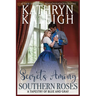 Secrets Among Southern Roses