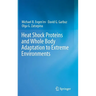 Heat Shock Proteins and Whole Body Adaptation to Extreme Environments