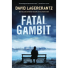 Fatal Gambit: A Mystery