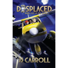 Displaced: Both Feet in the Game: Both Feet in the Game