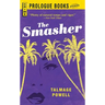 The Smasher