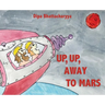 Up, Up Away to Mars
