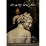 To Any Lengths: Book 2 of the Venus as She Ages Collection