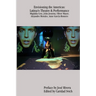 Envisioning the Americas: Latina/o Theatre & Performance