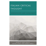 Italian Critical Thought: Genealogies and Categories
