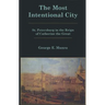 The Most Intentional City: St. Petersburg in the Reign of Catherine the Great