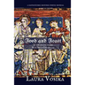 Food and Feast in the World of the Blue Bells Chronicles: a gastronomic, historic, poetic, musical romp through time