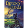 Beyond Dream