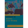 The Rowman & Littlefield Handbook on Aging and Work