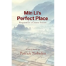 Min Li's Perfect Place: Requiem for a Chinese Peasent