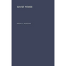 Soviet Power: Energy Resources, Production and Potentials