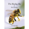 The Healing Bee