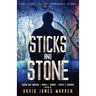 Sticks and Stone: A Time Travel Thriller