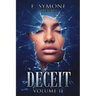 Deceit: Volume II