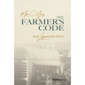 The Farmer's Code: How Legacies Are Built