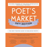 Poet's Market 34th Edition: The Most Trusted Guide to Publishing Poetry