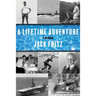 A Lifetime Adventure