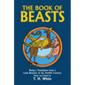 The Book of Beasts: Being a Translation from a Latin Bestiary of the Twelfth Century