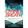 Dying Breath: Unputdownable Serial Killer Fiction