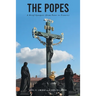 The Popes: A Brief Synopsis (from Peter to Francis)
