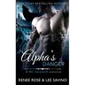 Alpha's Danger: An MC Werewolf Romance