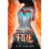 To Bind Fire