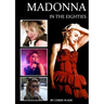 Madonna in the Eighties