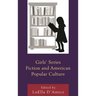 Girls' Series Fiction and American Popular Culture