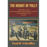 The Height of Folly: A History of the Mountain Howitzer & Rocket Battery in the Mexican War 1846-1848