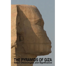 The Pyramids of Giza - Exact Chronologies and Significance